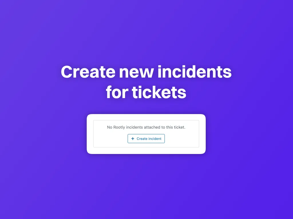 Rootly plugin for Zendesk