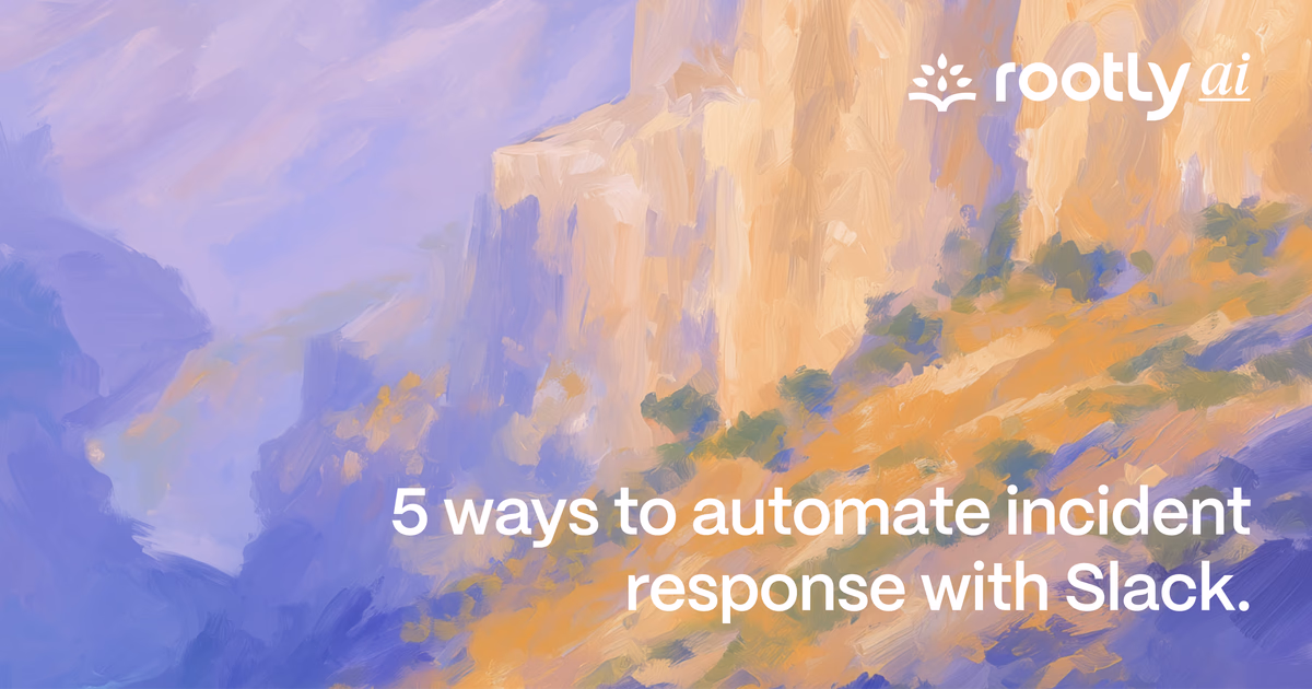 5 Ways To Automate Incident Response With Slack