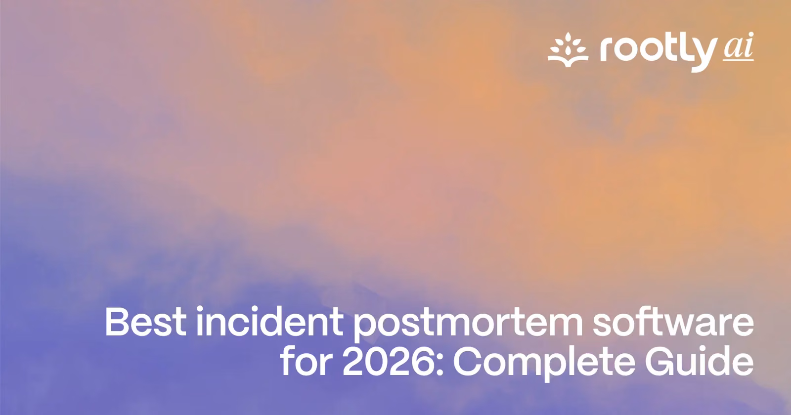 Best incident postmortem software for 2026: Complete Guide