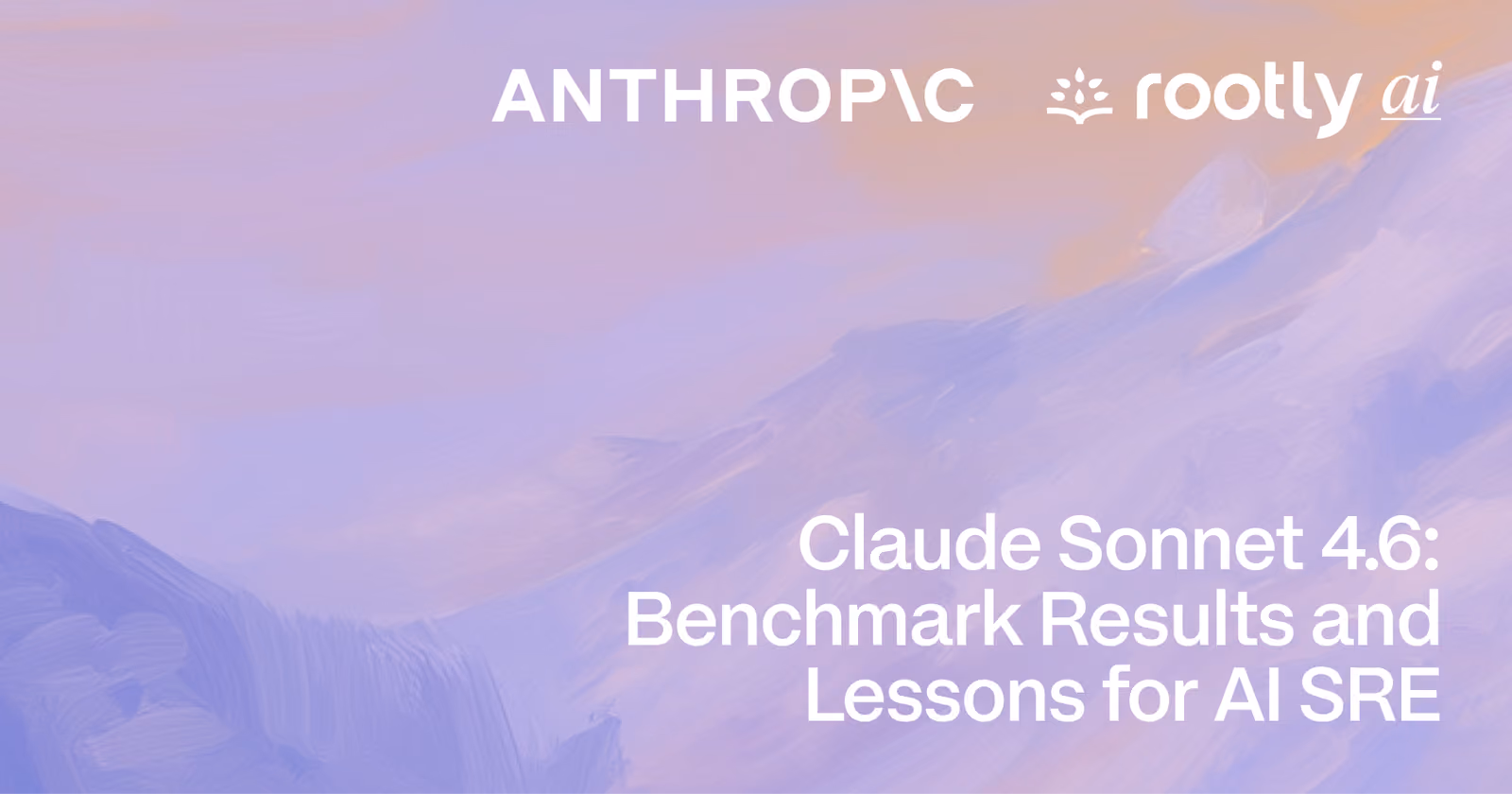 Claude Sonnet 4.6: Benchmark Results and Lessons for AI SRE