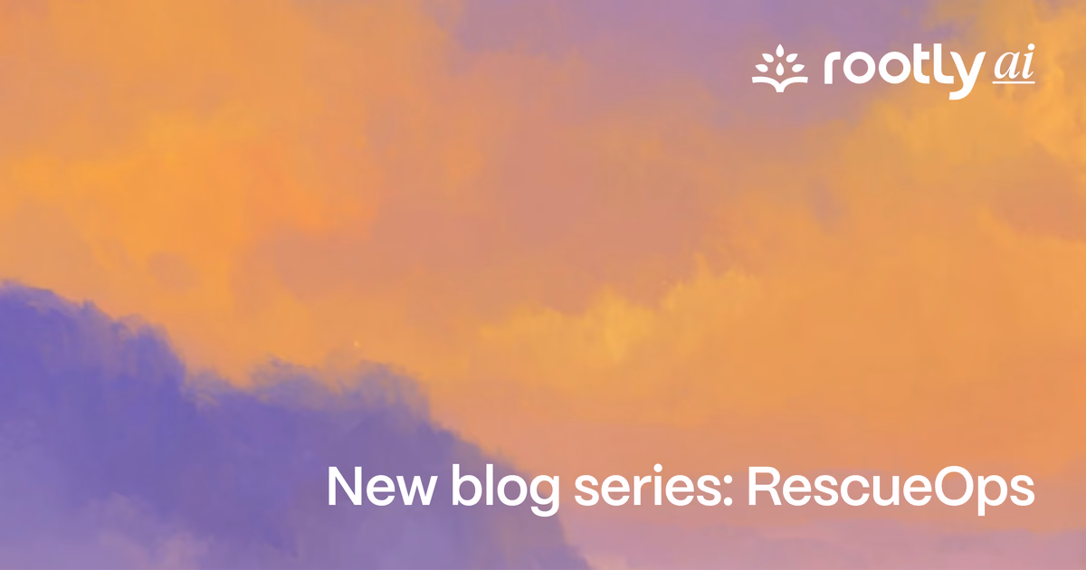 New Blog Series: RescueOps