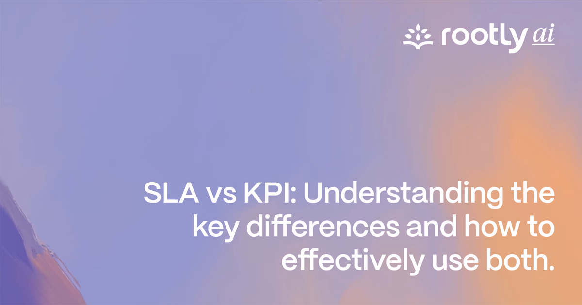 SLA vs KPI: Key Differences and How to Use Both