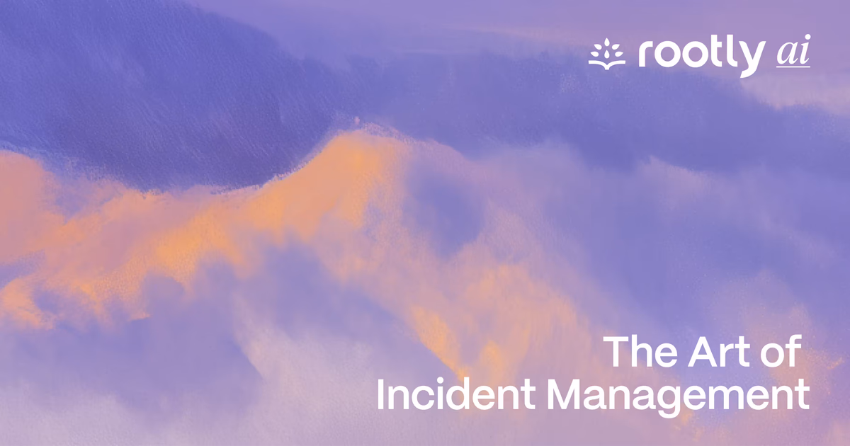 The Art of Incident Management, Part I