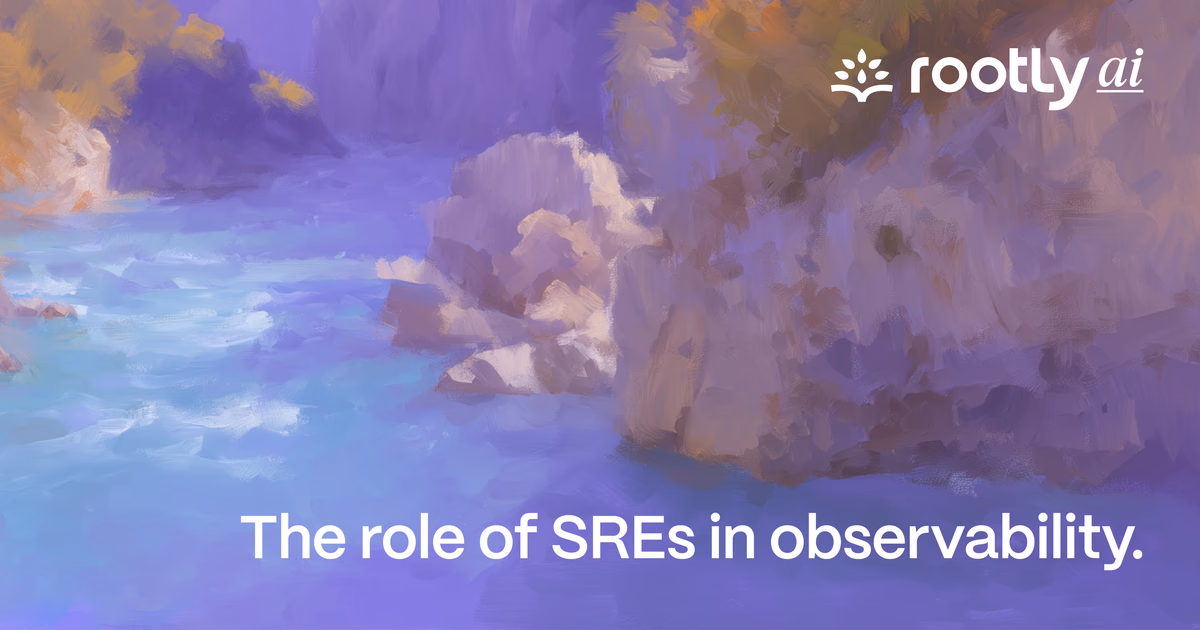 The Role of SREs in Observability