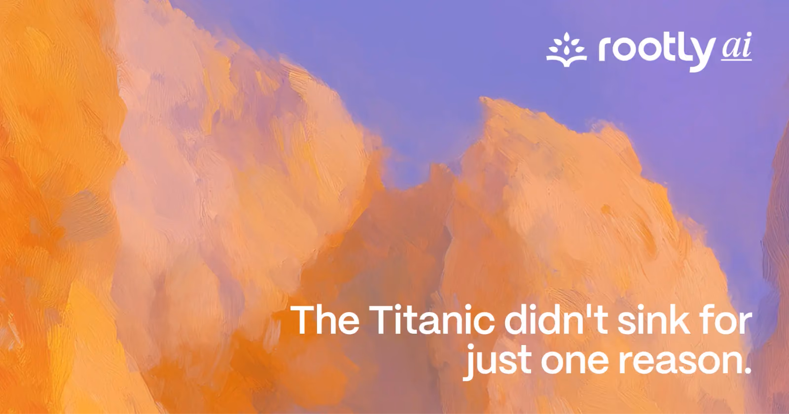 The Titanic didn't sink for just one reason