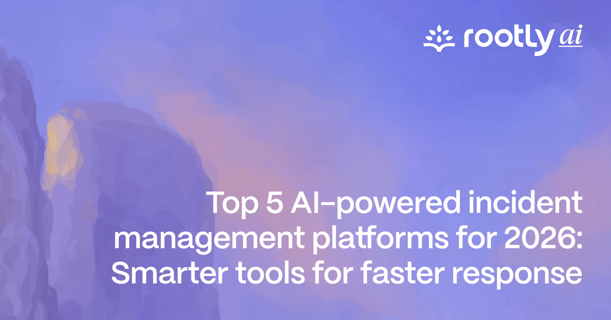 Top 5 AI-Powered Incident Management Platforms