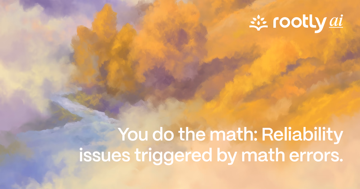 You Do the Math: Reliability Issues Triggered by Math Errors