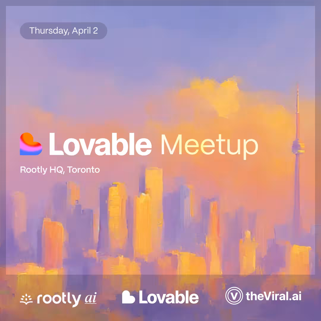 Promotional artwork for Lovable Meetup Toronto w/ The Viral AI