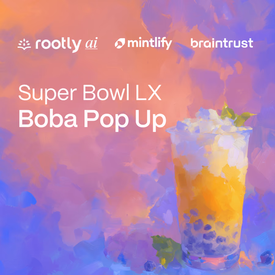 The Boba Blitz: Rootly AI, Mintlify, & Braintrust Super Bowl LX Pop-Up event artwork