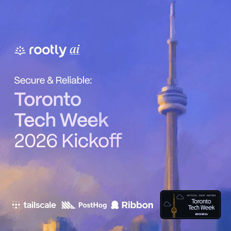 Toronto Tech Week Kickoff w/ Rootly AI, Tailscale, PostHog, Ribbon, & More! event artwork