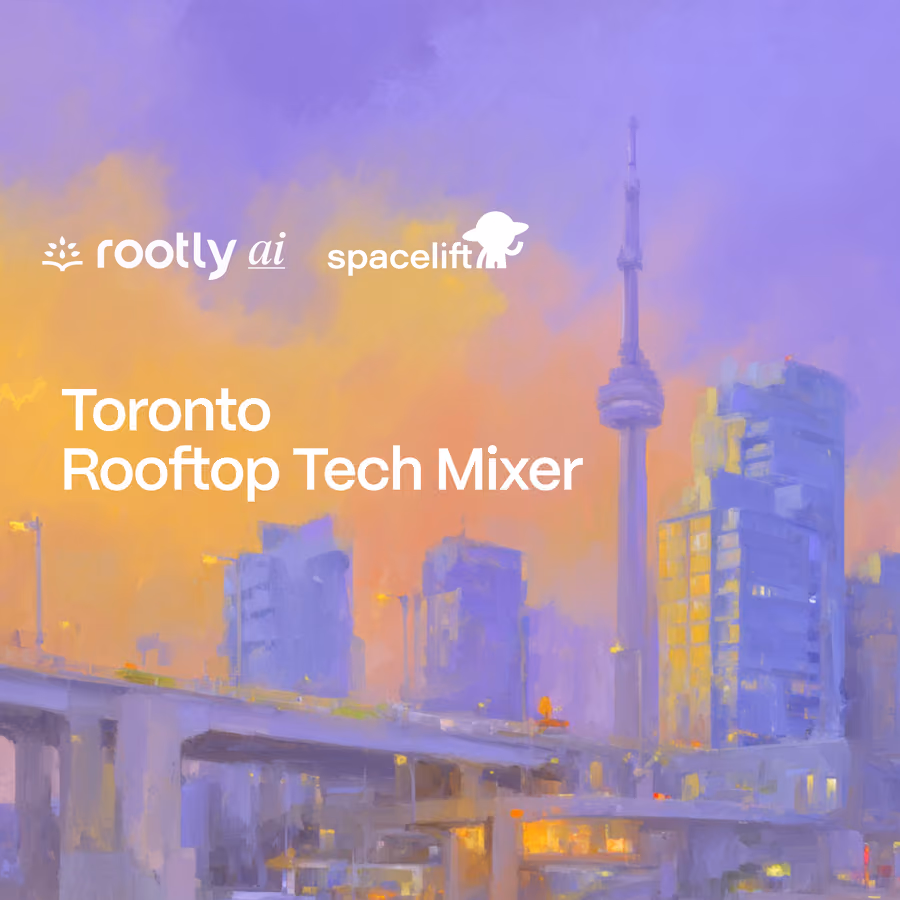 Toronto Rooftop Tech Mixer w/ Rootly AI & Spacelift event artwork