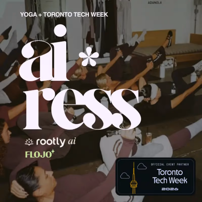 Promotional artwork for Unwind with Airess: Toronto Tech Week