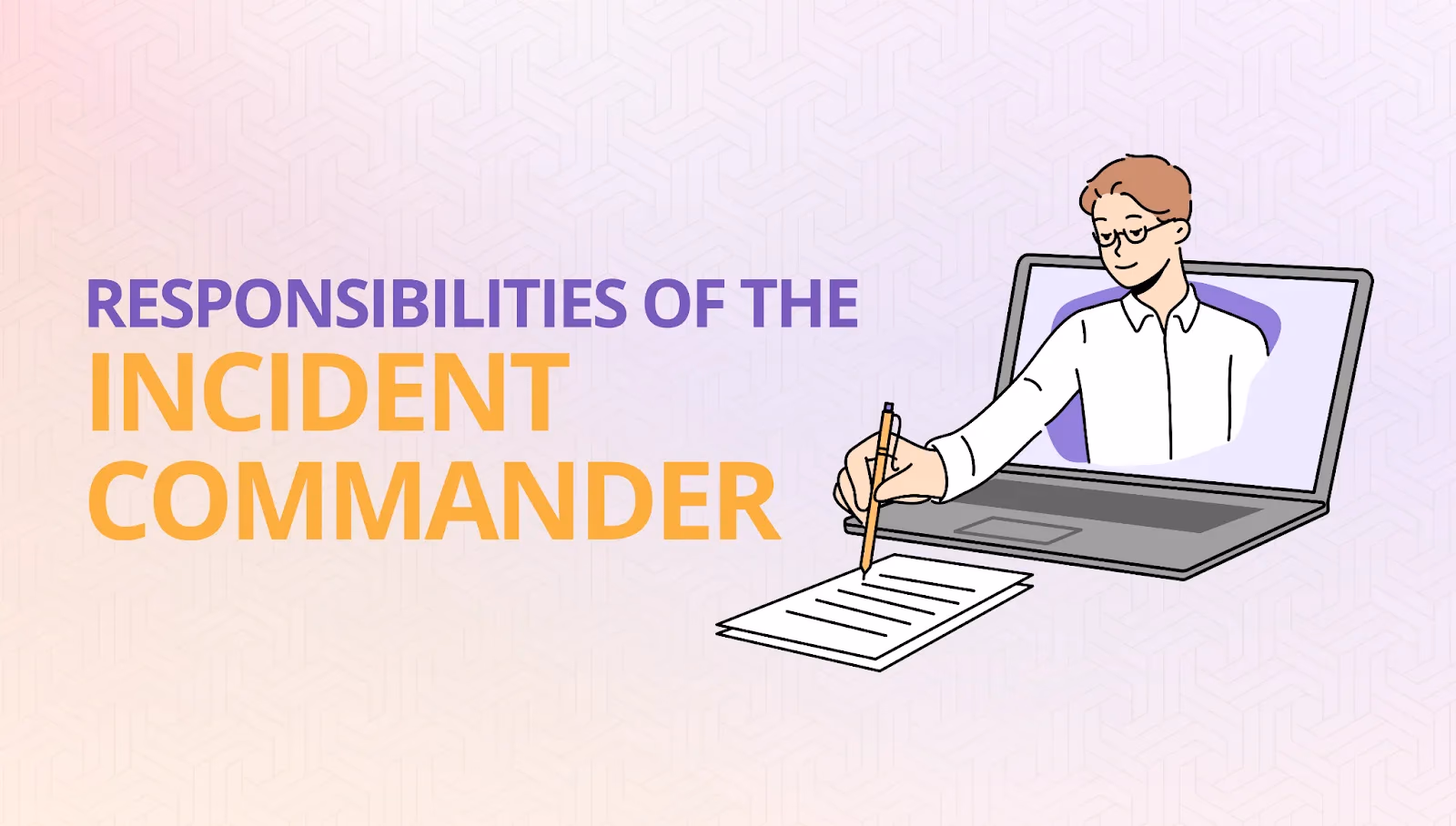 Illustration for “Core Responsibilities of the Incident Commander”