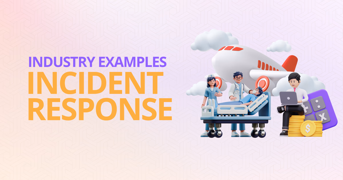Incident response in aviation, finance, and healthcare: Lessons for every team